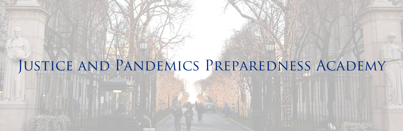Justice and Pandemics Preparedness Academy 