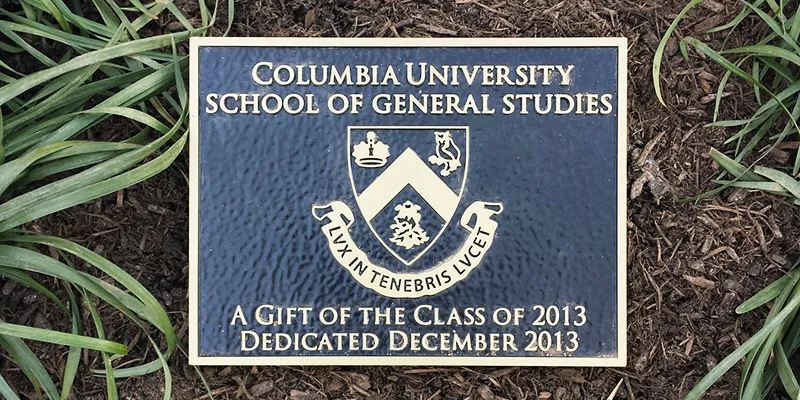 Plaque that states "Columbia University School of General Studies - A Gift of the Class of 2013 Dedicated December 2013"