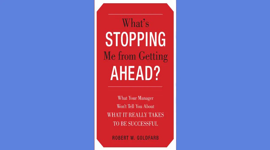 Cover photo of "What's Stopping Me from Getting Ahead?"